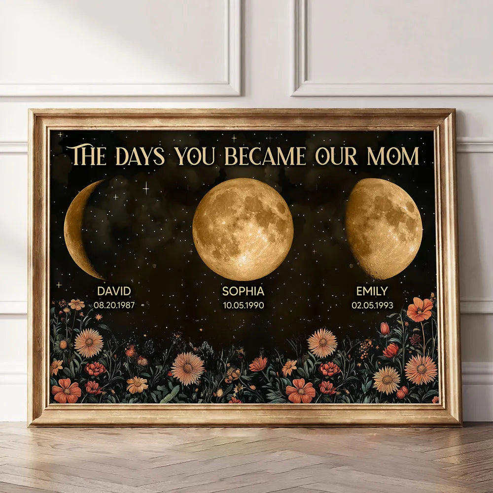 The Day You Became Our Mom Flower Moon Phase - Personalized Canvas - Gift For Mom, Mother's Day, Birthday Gift