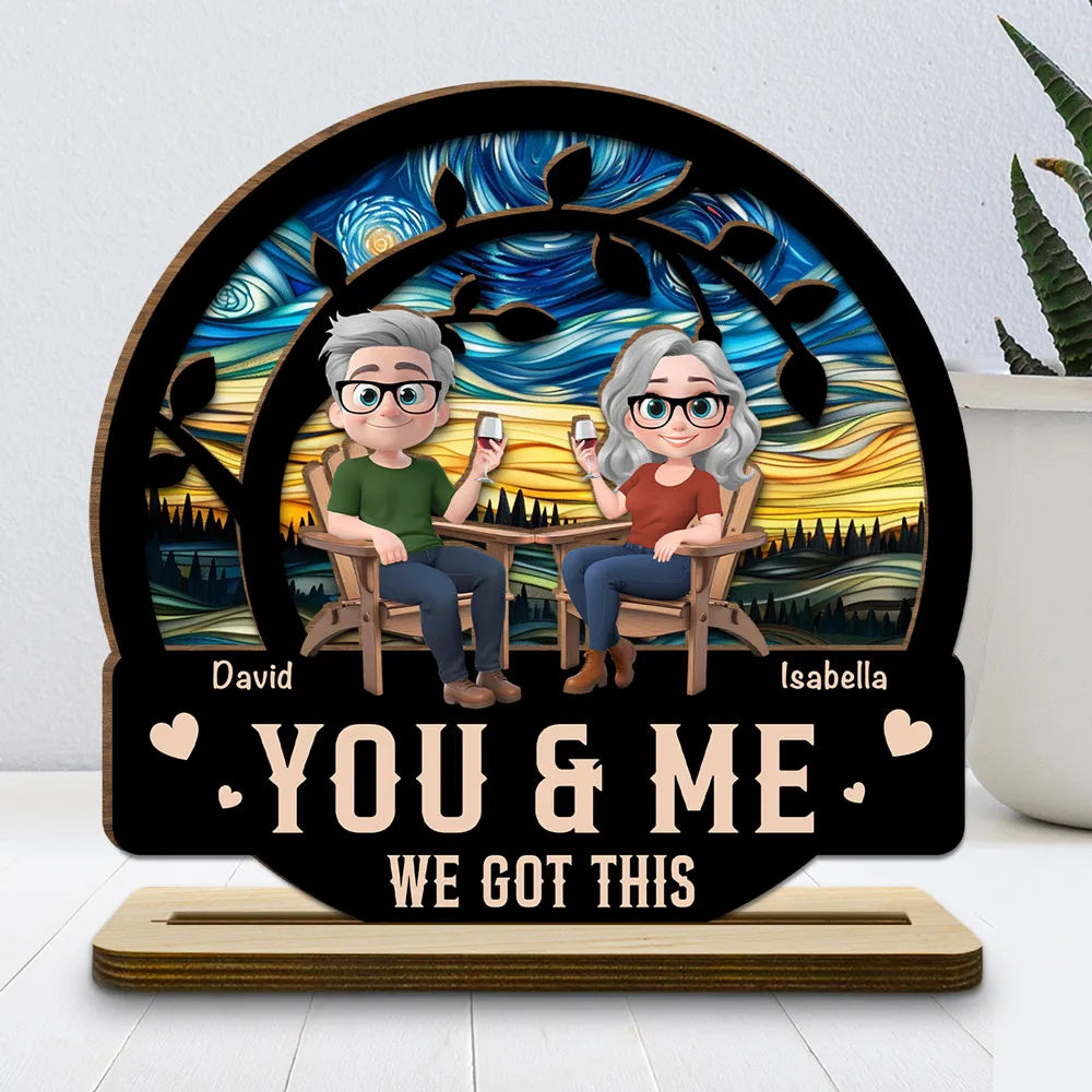 You And Me Got This - Personalized Wooden Plaque - Valentine's Day Gift For Couple