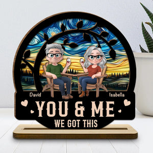 You And Me Got This - Personalized Wooden Plaque - Valentine's Day Gift For Couple