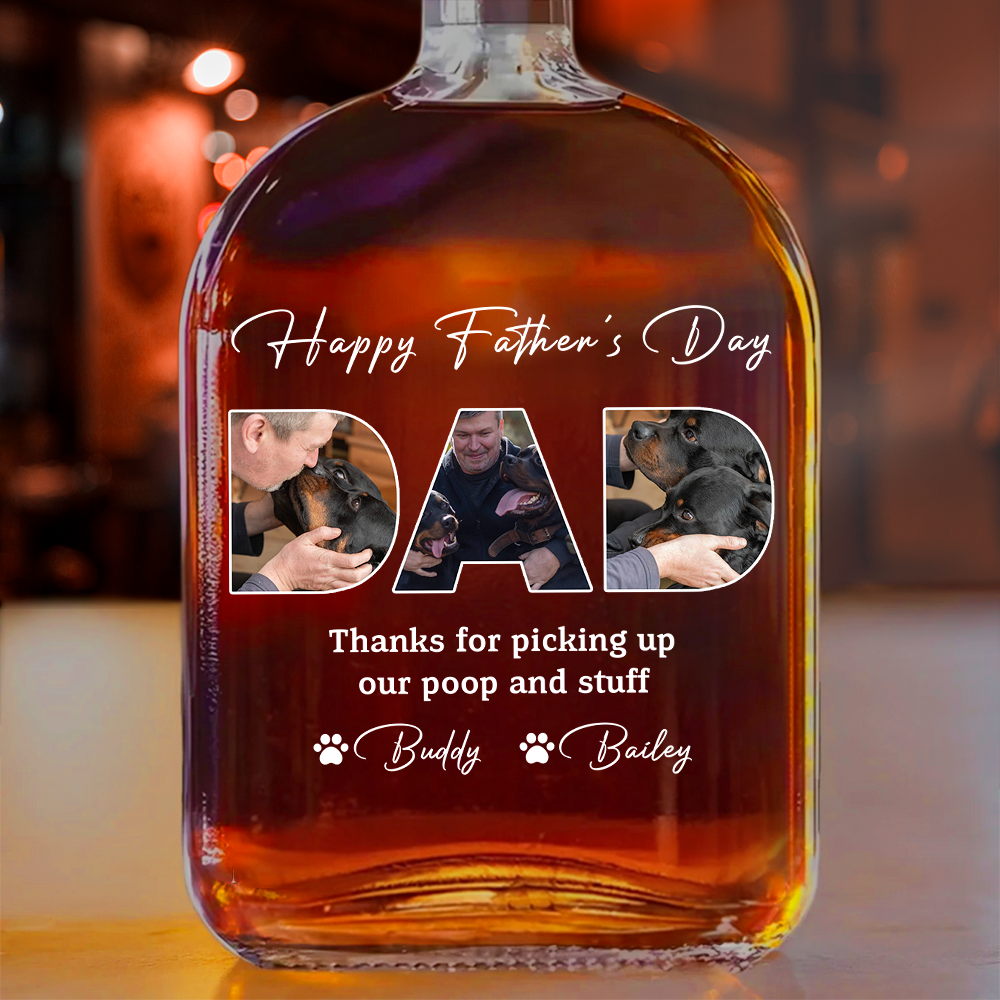 Thanks For Picking Up My Poop And Stuff Custom Photo - Personalized Whiskey Bottle - Gift For Dog Lover