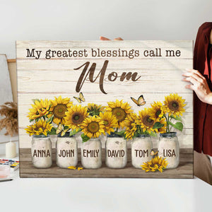 My Greatest Blessing Call Me Mom - Personalized Canvas - Gift For Mother