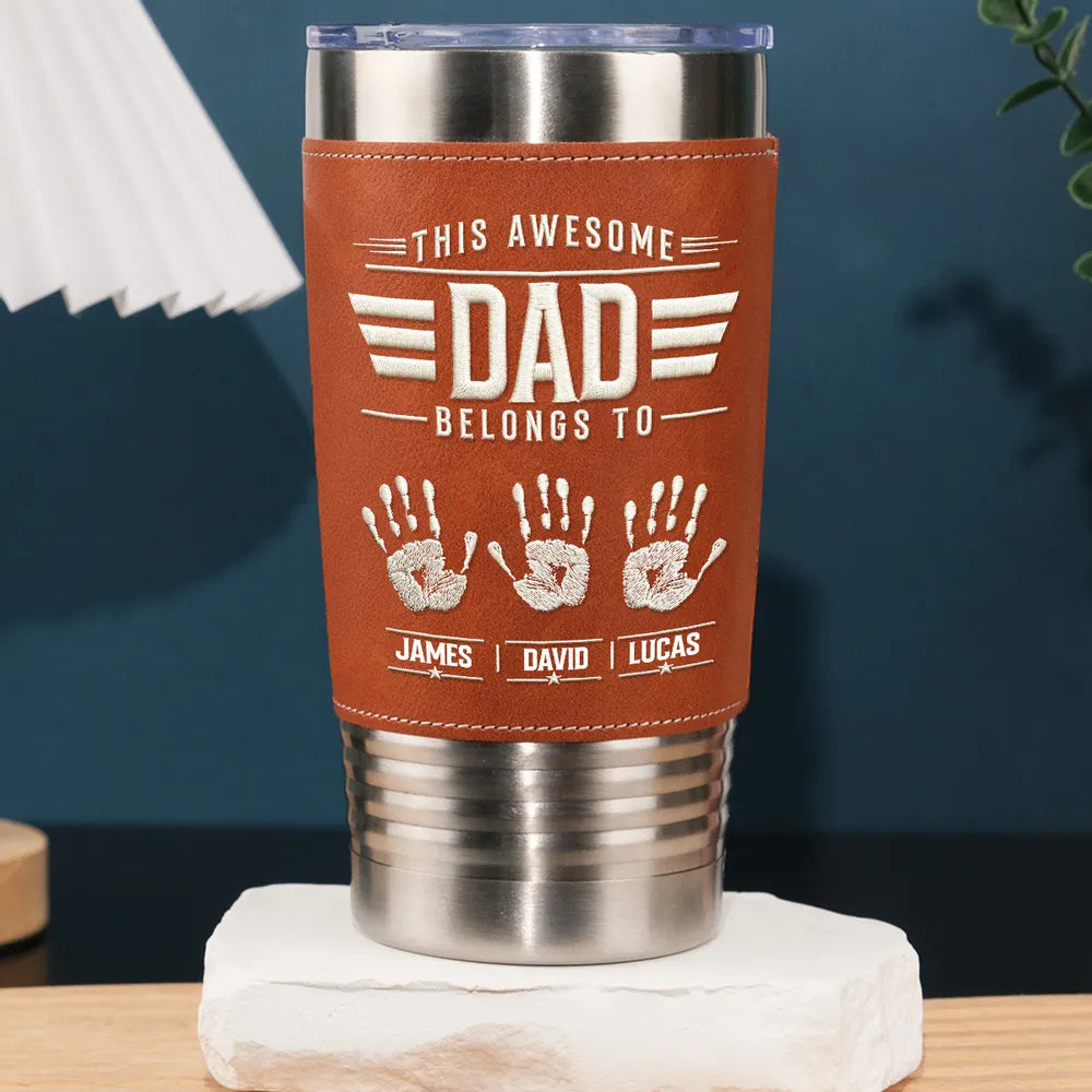This Is my Awesome Dad Grandpa - Personalized Leather Tumbler - Gift For Father, Gift For Grandpa, Father's Day Gift