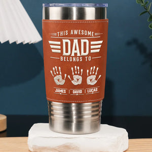 This Is my Awesome Dad Grandpa - Personalized Leather Tumbler - Gift For Father, Gift For Grandpa, Father's Day Gift
