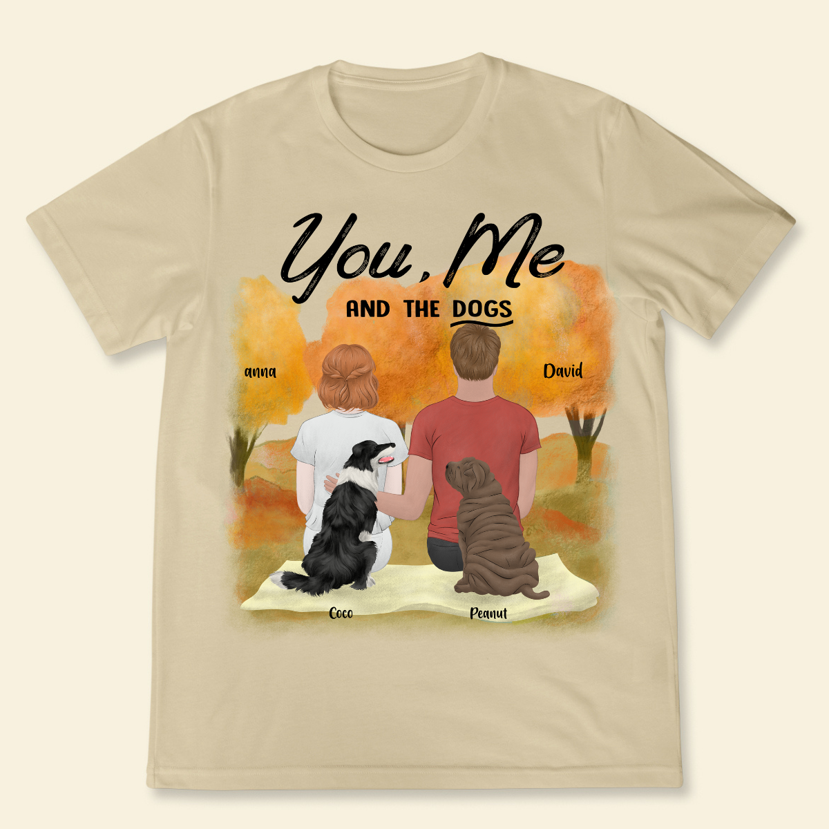 You Me And The Dogs - Personalized Fall Couple T-shirt Perfect Gift For Dog Lovers Fall Season Outfit Dog Mom Dog Dad Gift
