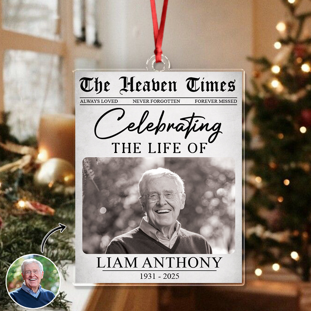 Custom Photo The Heaven Times - Personalized Acrylic Ornament - Memorial Christmas Gift For Family