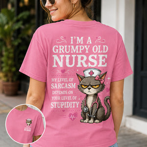 Grumpy Old Nurse – Sarcasm Level Depends on Your Stupidity Tee