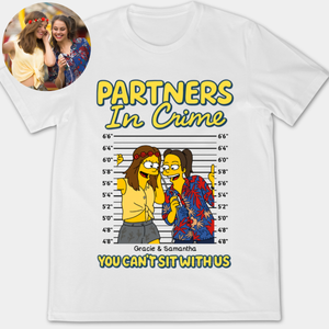 Partner In Crime Simpsonized Photo Portrait - Personalized Apparel - Gift For Bestie, Sisters, Friends