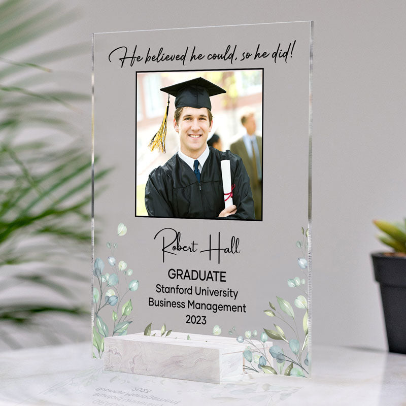She Believed She Could So She Did - Personalized Acrylic Plaque - Photo Gift For Graduation Day, School Graduation, Grad Gift