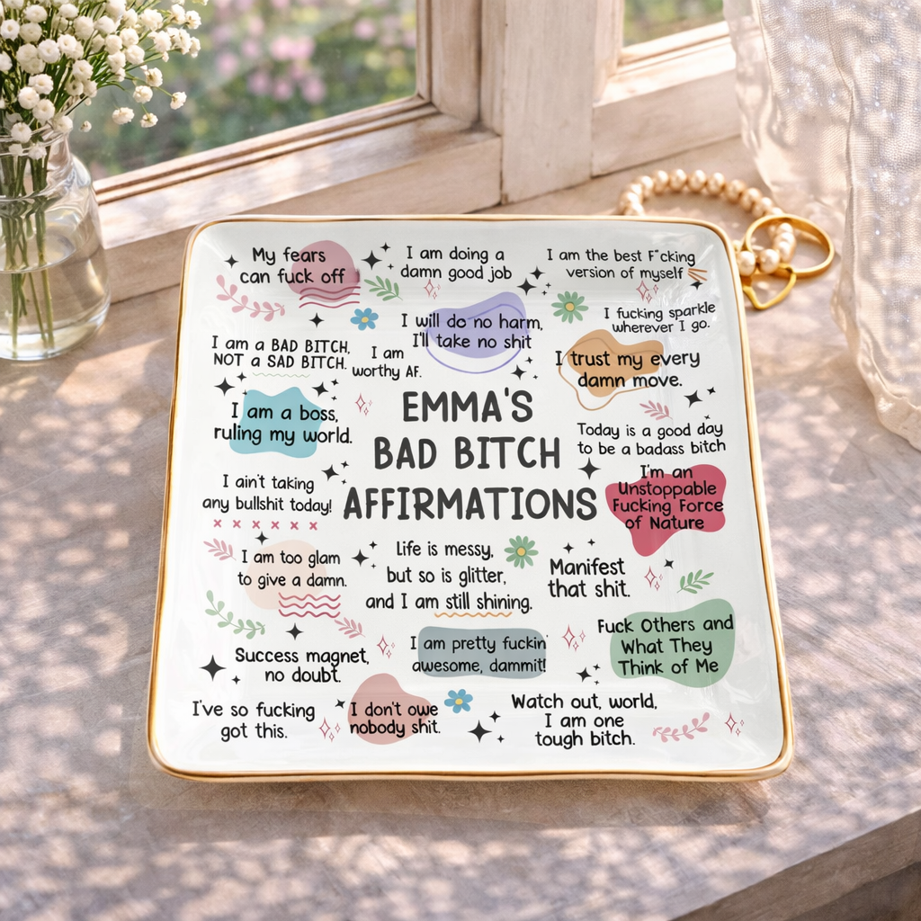 My Affirmations - Personalized Jewelry Dish - Gift For Friend, Daughter, Gift For Her