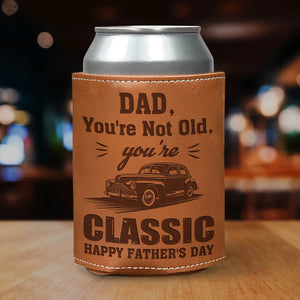 Dad You're Classic - Personalized Leather Can Cooler - Gift For Dad, Grandpa, Father's Day Gift