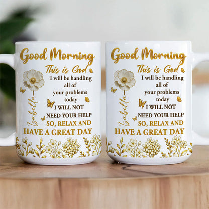 Relax And have A Great Day - Personalized Mug - Christian Gift