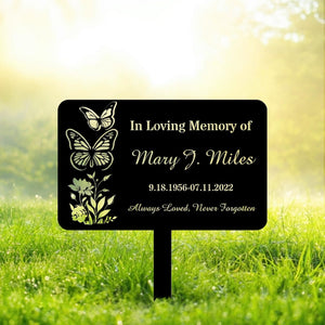 Always Loved, Nerver Forgotten, Custom Butterfly Memorial Garden Sign, Engraved Metal Remembrance Plaque