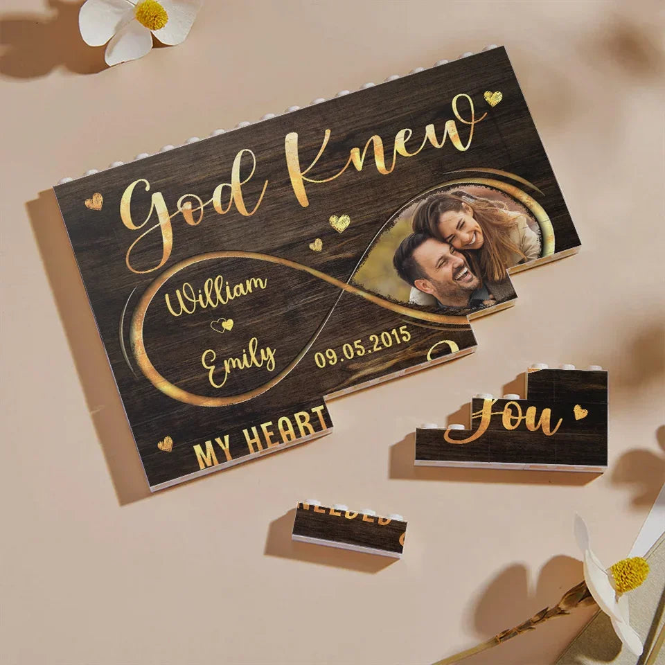 God Knew My Heart Needed You - Personalized Building Block Puzzle - Anniversary Gift, Valentine's Day Gift For Couple