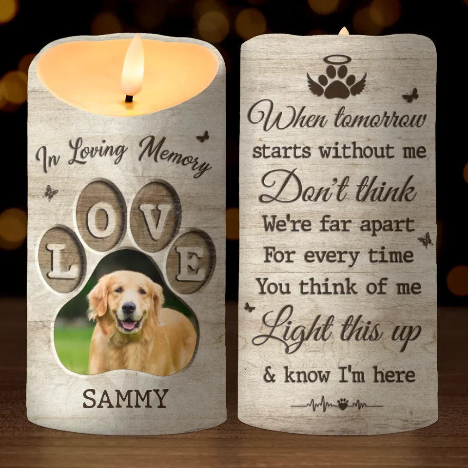Custom Photo Light This Up And Know I'm Here - Memorial Personalized Custom LED Candle - Sympathy Gift, Christmas Gift For Pet