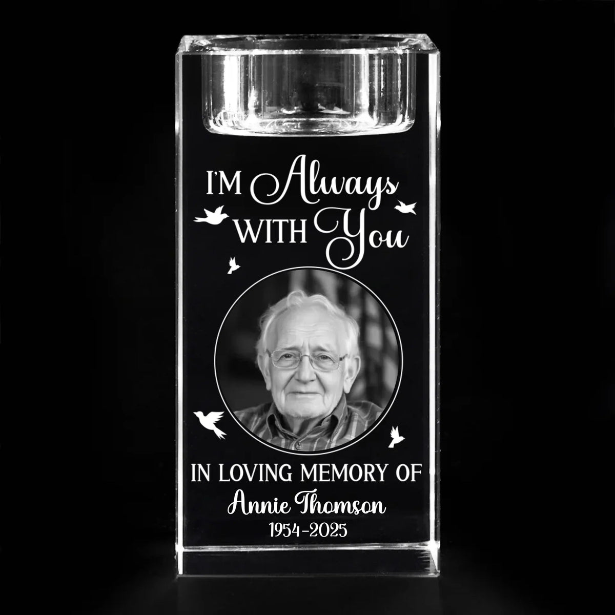 I Am Always With You Memorial Photo - Personalized Crystal Candle Holder - Memorial Gift For Family