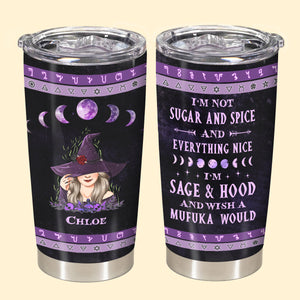 I'm Not Sugar And Spice And Everything Nice - Personalized Tumbler - Gift For Friends, Halloween