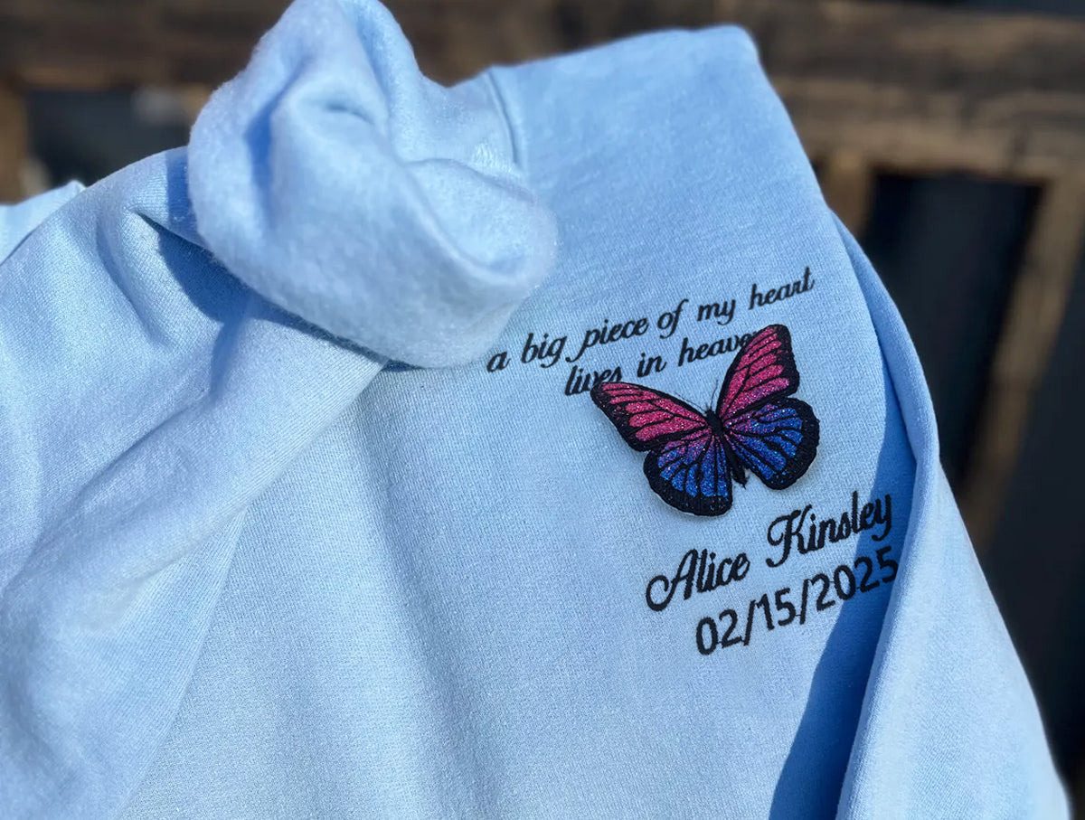 Embroidered Butterfly Memorial Hoodie - Custom Name, Date & Quote Sweatshirt - A Big Piece of My Heart Lives In Heaven 2_eee830fc-1d53-4b80-b52c-473d4c87cf8e.jpg