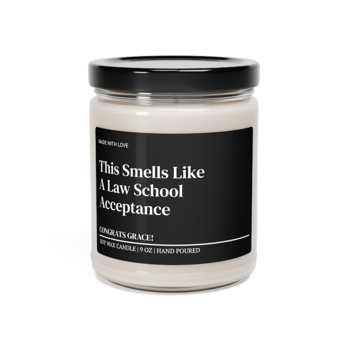 Custom Scented Candle, Smells Like A Law School Acceptance, Personalizable, Future Lawyer Gift, Law Student Gift, Lawyer, Future Attorney