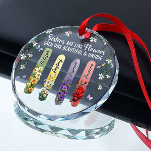 Sisters Bloom Beautiful And Unique - Personalized Crystal Ornament - Christmas Gift For Sisters