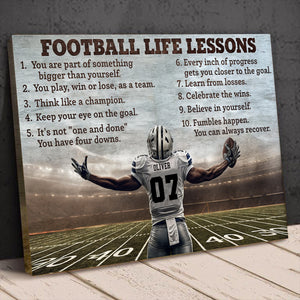 Custom Name & Number Football Life Lessons Personalized Football Canvas, Gift For Football Lovers