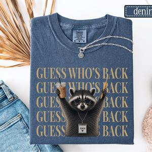 Teacher Back To School Shirt • Comfort Colors Funny Raccoon Guess Who's Back Teacher Tshirt • Sarcastic Teacher First Day Of School Gifts 2a25f327-4cae-45ae-aec8-ec2aec29ad4a-8.png