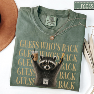 Teacher Back To School Shirt • Comfort Colors Funny Raccoon Guess Who's Back Teacher Tshirt • Sarcastic Teacher First Day Of School Gifts 2a44e4d0-e77c-4acf-a1c6-dafec5596817-3.png