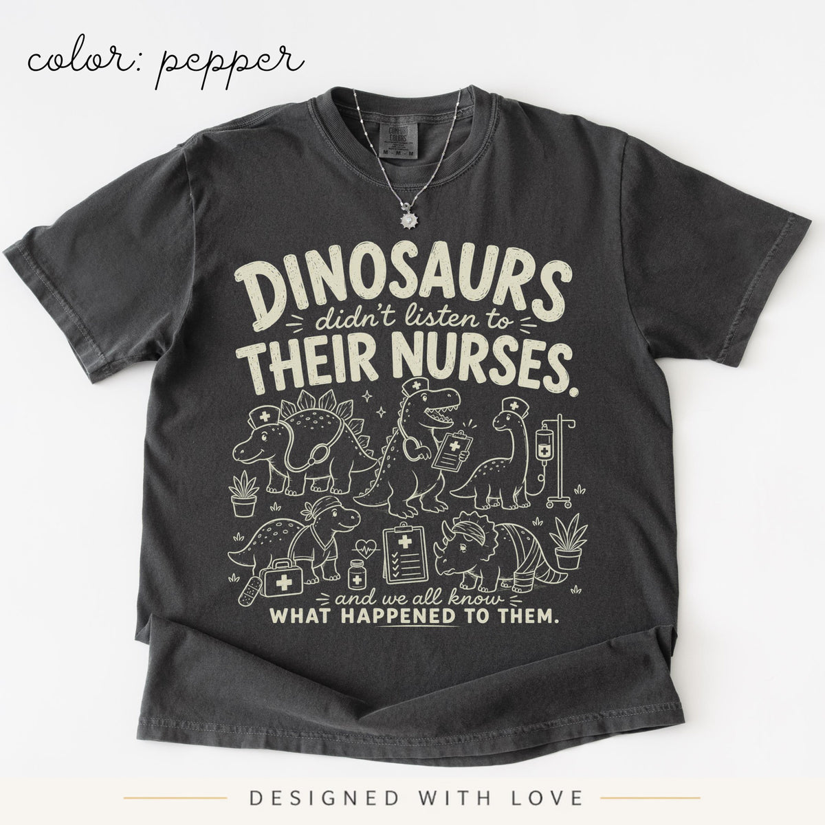 Funny Nurse Shirt Gift for RN, Pediatric Nurse Tee, NICU Nurse Shirt, Nurse Week Gift, Registered Nurse Comfort Colors Dinosaur Shirt CNA 2a5a306f-689b-49ff-b8d7-f7c522cc445c-4.jpg