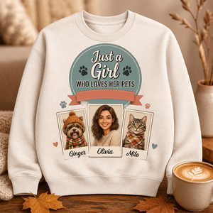 Just A Girl Who Loves Her Pets — Custom Portrait Sweatshirt - Personalized Sweatshirt 2ba84ced-92d8-423d-aec8-04050491e79d.png