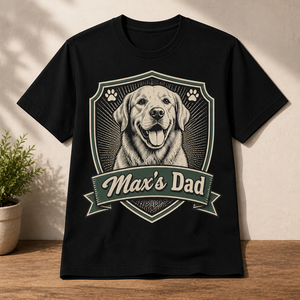 Pet Photo Badge – [Pet Name]'s Dad Tee - Personalized T-shirt 2c892912-acc4-46c8-9f60-076380d0fcd0.png
