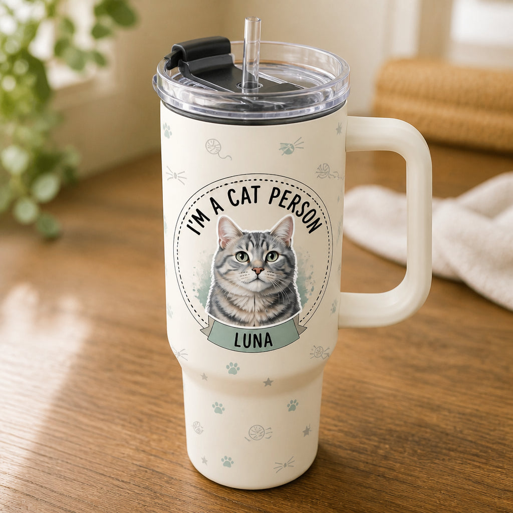 I'm A Cat Person – Custom Pet Portrait 40oz Tumbler - Personalized 40 oz Stainless Steel Tumbler 2d8f7cd0-c905-4ef4-9972-bb3565aaf2f7.jpg