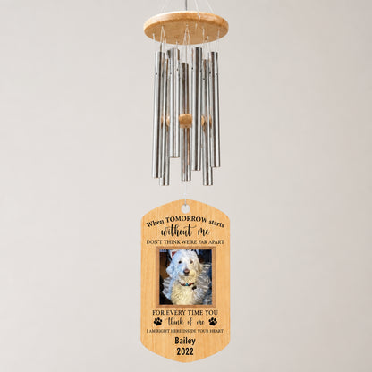 Pet Memorial Photo Wind Chime – When Tomorrow Starts Without Me - Personalized Windchime 2ded5f01-e55f-4b2e-b136-6c9a60508545.jpg