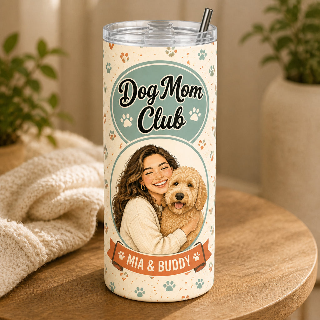 Dog Mom Club Custom Pet + Person Portrait Tumbler - Personalized Tumbler 2e5be18f-2182-4bbd-8498-66686b3a3b54.jpg
