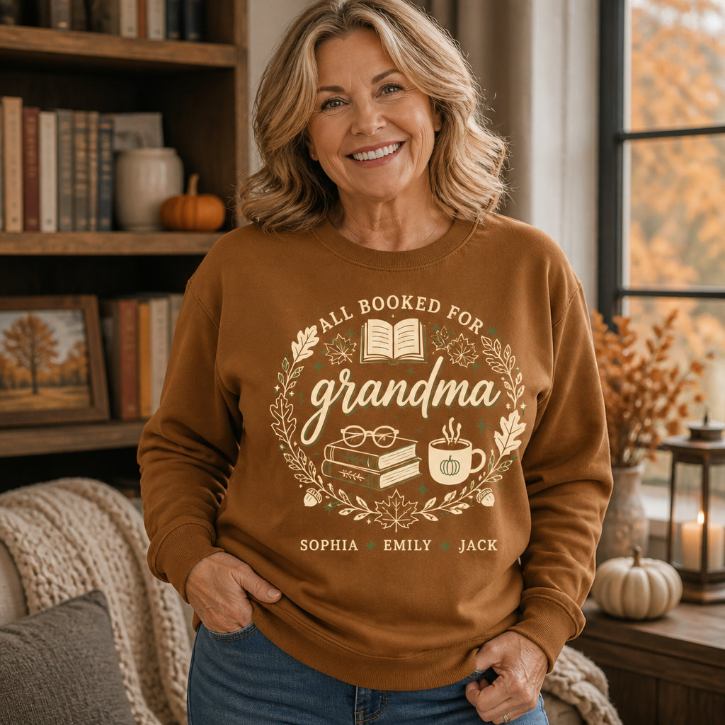All Booked For Grandma — Fall Books Names Sweatshirt - Personalized Sweatshirt 2f884eba-7fa5-4a55-9f80-66c4d4432dd2.jpg