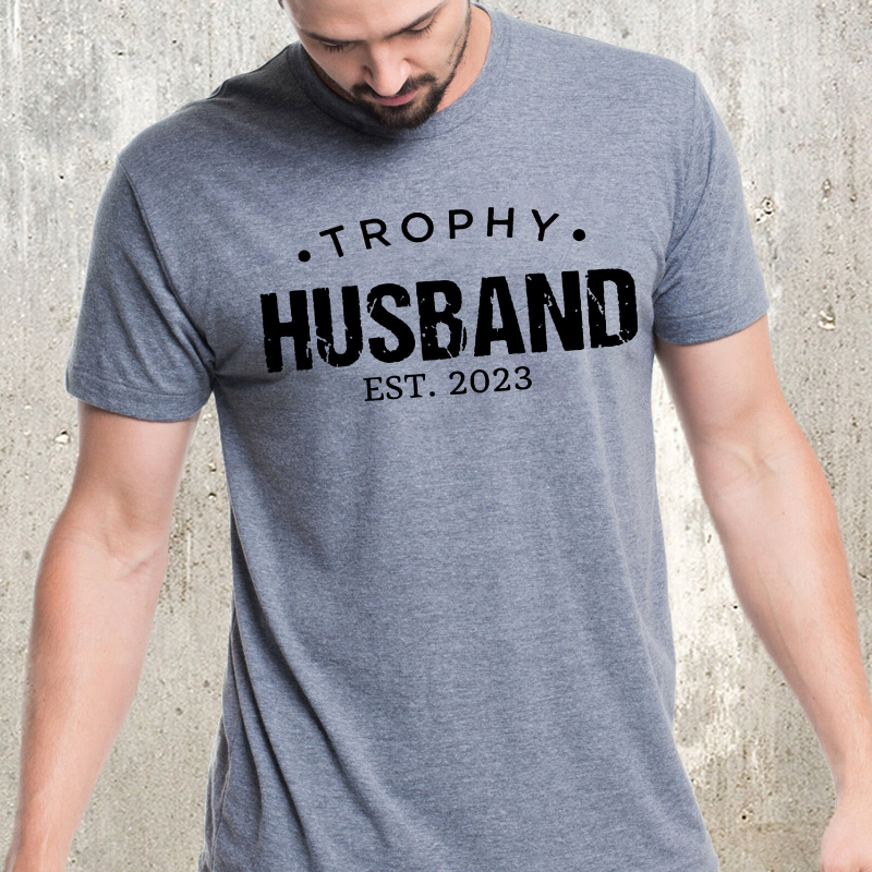 Trophy Husband - Personalized Shirt - Gift For Husband 3-1_fc4e085f-2501-408d-9b6a-de7f382aa36c.png?v=1713239636