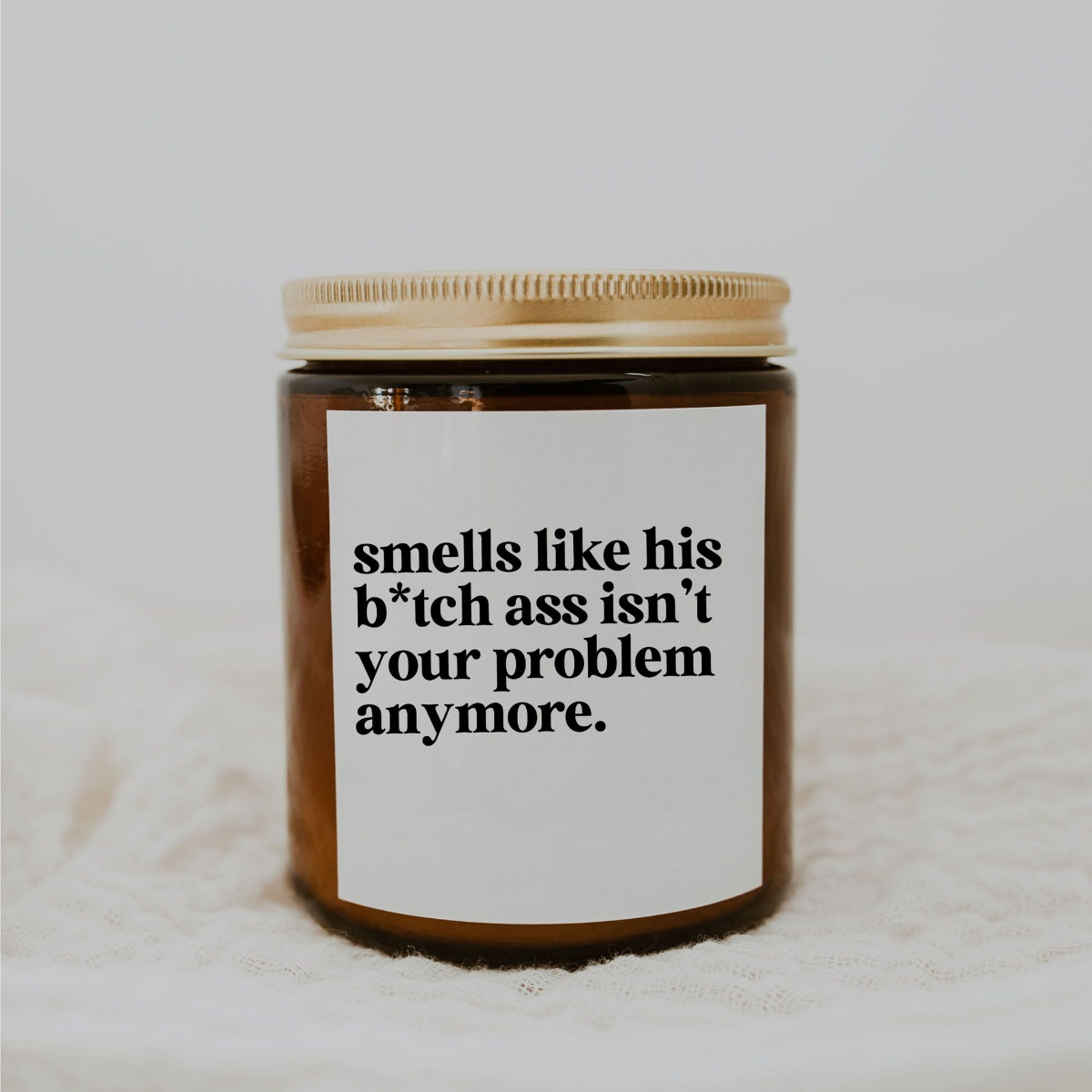 Breakup Gift, Divorce Gift, Breakup Candle, Divorce Candle, Divorce Party Gift, Smells Like His Bitch Ass Isn't Your Problem Anymore Candle