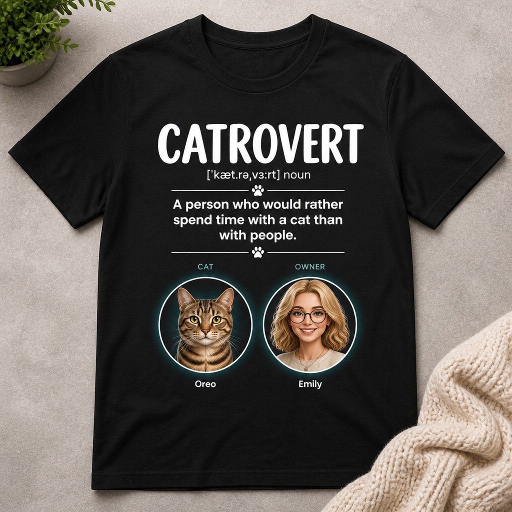 Catrovert Definition Tee – Personalized Cat + Owner Portrait - Personalized T-shirt 313bbe6f-e0a1-45bb-885a-d480820254c6.png