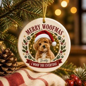 Merry Woofmas Pet Photo Ornament – I Woof You Everyday - Personalized Ornament 335c78b5-6a06-4c45-a347-c1f5cfcc10ee.jpg