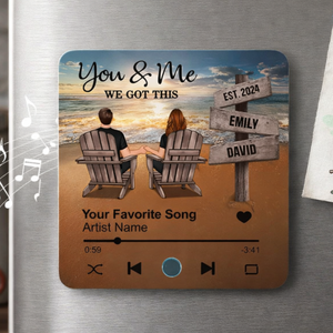 You And Me We Got This Beach Couple - Personalized Music Fridge Magnet - Gift For Couple