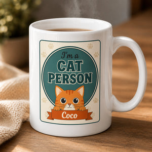 I'm A Cat Person Personalized Name Mug - Personalized Mug 33b6e9ba-018d-4b6d-9c4f-b4f203fb623d.jpg