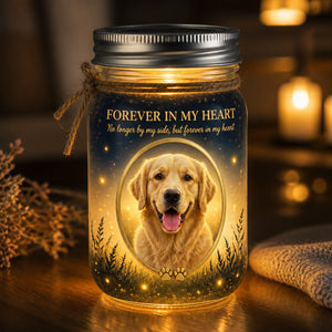 Pet Memorial Mason Jar Light – Forever In My Heart (Photo Upload) - Personalized Mason Jar Light 3465d930-b27c-4e69-9ee4-ae47564de950.jpg
