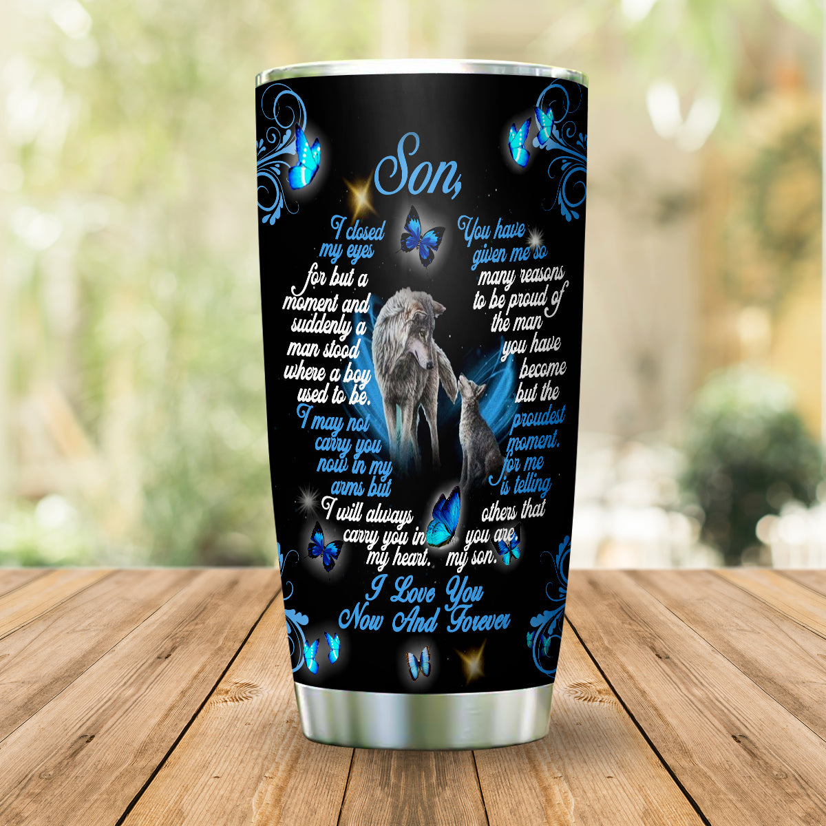 Gift For Son Tumbler, Wolf To My Son I Love You Now And Forever 36.4.jpg