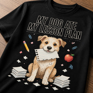 Teacher Humor Chalkboard Dog Tee - My Dog Ate My Lesson Plan - T-shirt 3876d5bb-17bb-484f-be54-bb994fc356f1.jpg