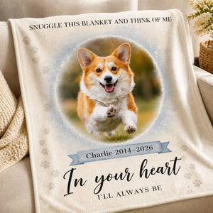 Pet Memorial Photo Blanket — Snuggle This Blanket, In Your Heart - Personalized Blanket 38b8e44c-2033-4430-bbc5-0c9dff127f8f.jpg
