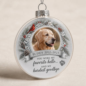 Pet Memorial Photo Bauble Ornament – Favorite Hello, Hardest Goodbye - Personalized Bauble Ornament 3926ea59-bf77-41b2-a09f-76e85dc9a1cf.jpg