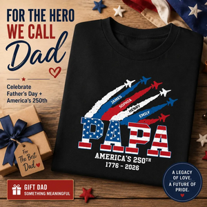 Proud Dad Grandpa Nation Flag American 250th Anniversary - Personalized Shirt - Cool Father's Day Gift For Dad, Grandpa