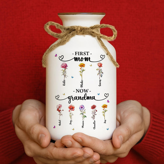 First Mom Now Grandma Flower Vase, Personalized Ceramic Vase with Birth Flowers, Custom Family Gift, Grandma Birthday Gift