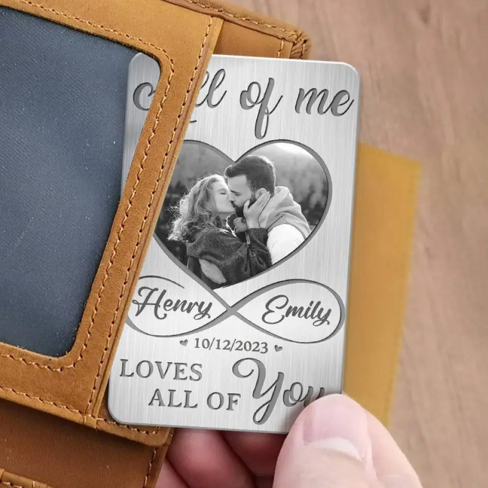 All Of Me Loves All Of You Couple Photo - Personalized Wallet Insert Card - Gift For Couple, Anniversary Gift, Valentine's Day Gift