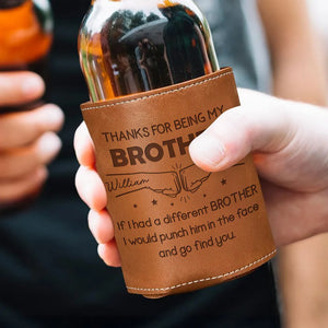 Thanks For Being My Brother - Personalized Leather Can Cooler - Gift For Brother