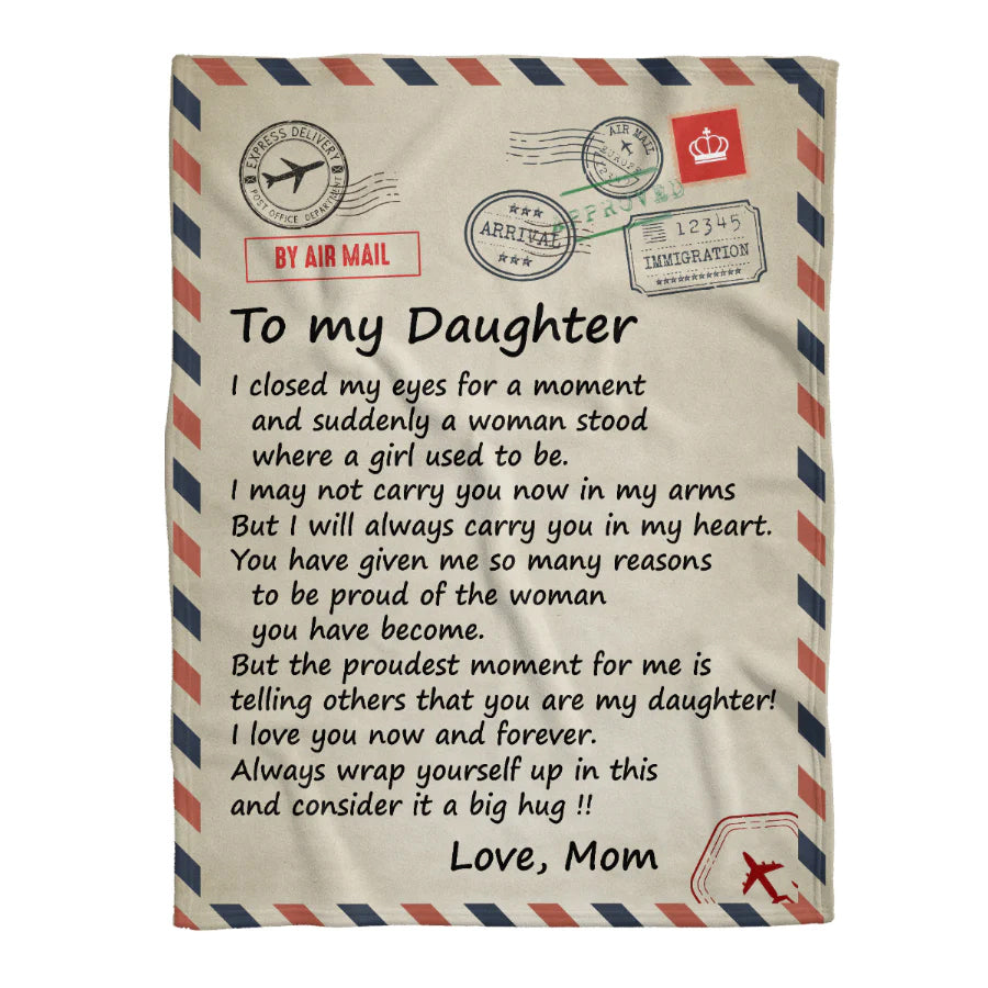 Gift For Daughter Blanket, Air Mail Letter To My Daughter I Closed My Eyes