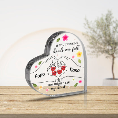 Personalized Heart Acrylic Plaque, If You Think My Hands Are Full You Should See My Hearts, Heart Keepsake, Mother's Day Gift, Gift For Mom